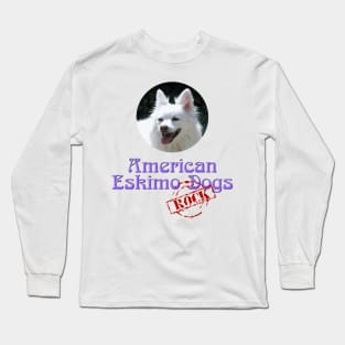 American Eskimo Dogs Rock Long Sleeve T-Shirt